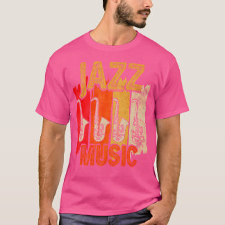 Jazz Music Saxophone T Shirt
