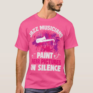 Jazz Musician målar upp sin Bilder på Silence Jaz T Shirt