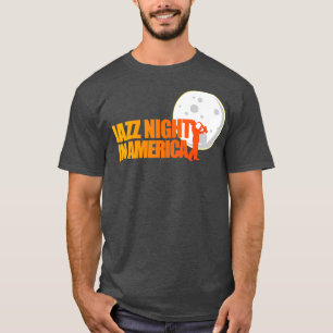 jazz night in america  t shirt