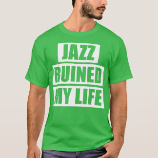 Jazz RuFörenade mitt liv T Shirt