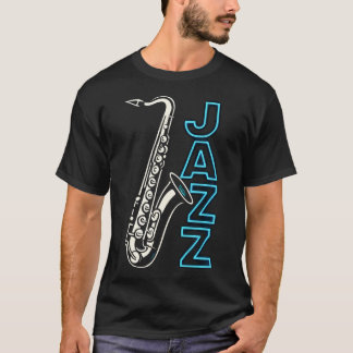 Jazz - Saxofonspelare Musik T Shirt