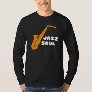 Jazz Soul för Jazz Musician och Jazz T Shirt