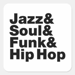 Jazz & Soul & Funk & Hip hop Fyrkantigt Klistermärke