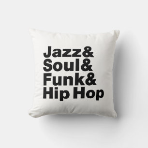 Jazz & Soul & Funk & Hip hop Kudde