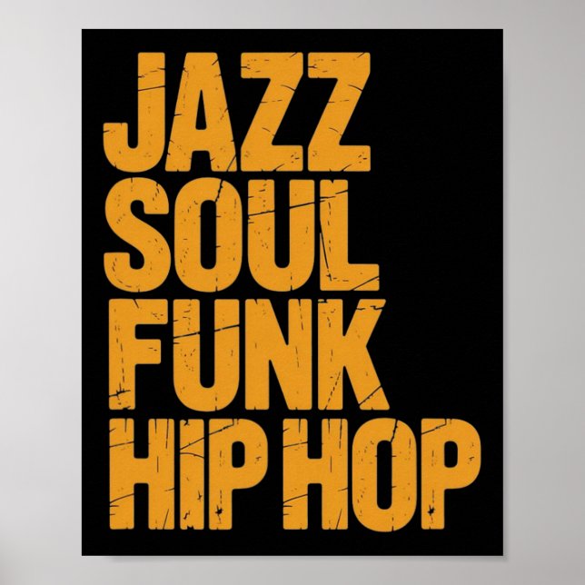 Jazz Soul Funk Hip-hop – Musik Kultur  Poster (Framsidan)