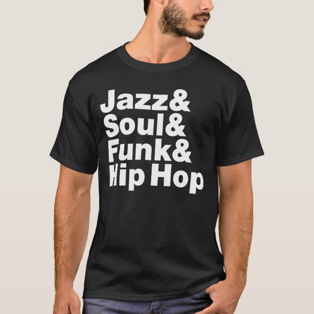 Jazz & Soul & Funk & hip hop T-shirt (Framsida)