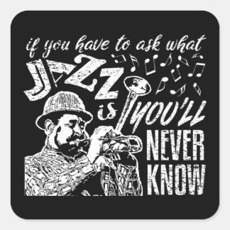 Jazzcitat - Musikdekaler Fyrkantigt Klistermärke