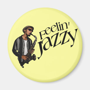 Jazzy Feelin Magnet