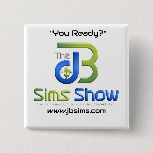"JB Sims Show Unity Square Button - Insamlingsbar  Knapp (Framsida)