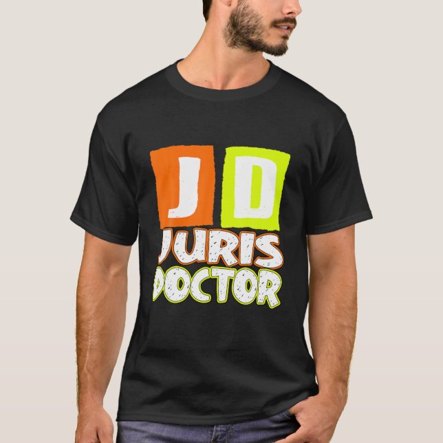 JD Juris Doktor advokat, domare T Shirt (Framsida)