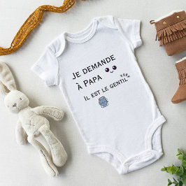 Je demande à Papa - il est le gentil T Shirt