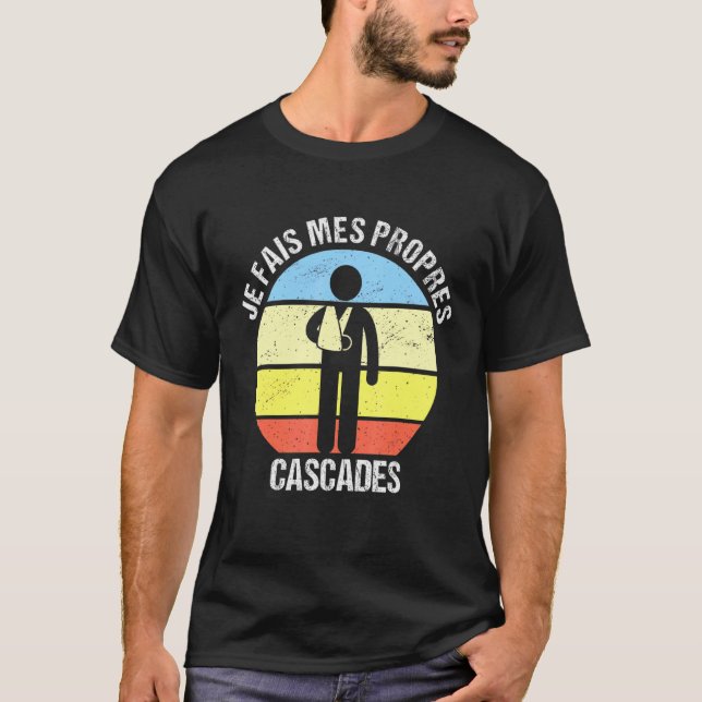 Je Fais Mes Own Cascades Bon Recovery Broken Arm T Shirt (Framsida)