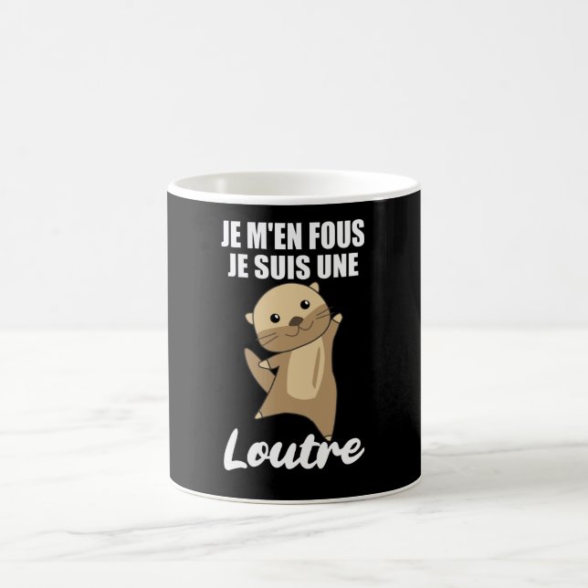 Je M'en Fous Je Suis Une Loutre - Sweet Otter Kaffemugg (Center)