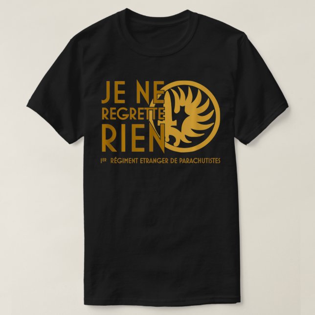 Je ne regrette rien 1Rep Legion Etrangere T Shirt (Design framsida)