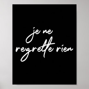 Je Ne Regrette Rien No beklagar Frankrike Fransk R Poster
