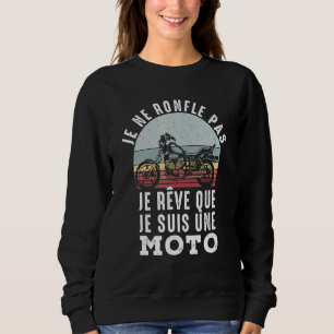 Je Ne Roufle Pas Je Rêve Que Je Suis A Moto T Shirt