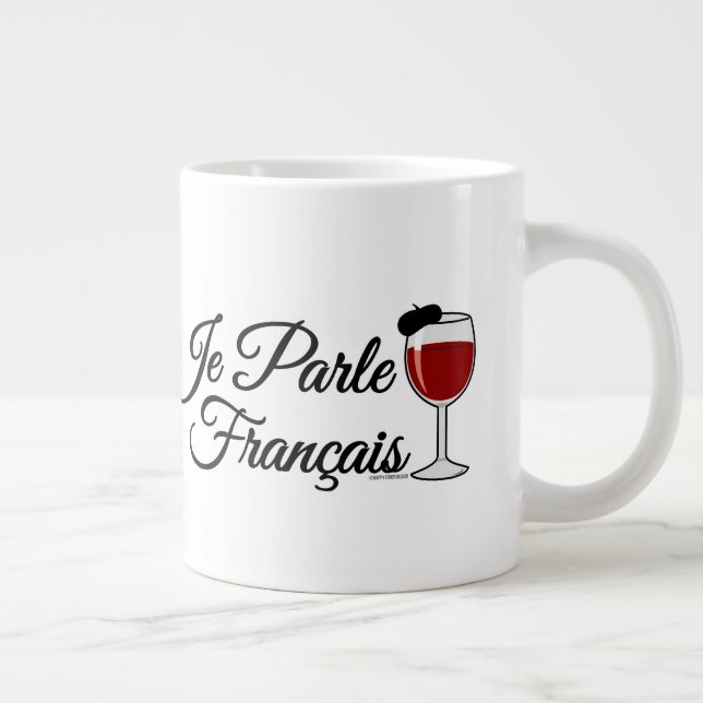 Je Parle Francais, jag talar Fransk glasberet Jumbo Mugg (Höger)