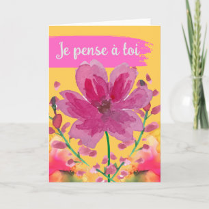 Je pense à toi Thinking of You in Fransk Flowers Kort