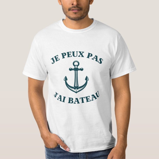 je peux pas j'ai bateau humor marin t shirt (Framsida)
