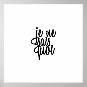"Je Sais Ne Quoi" franskt citationstecken Poster