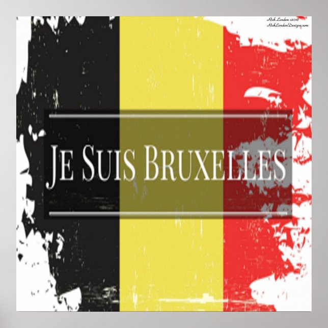 Je Suis Bruxelles (Vi är Bryssel) Vacker Affisch (Framsidan)