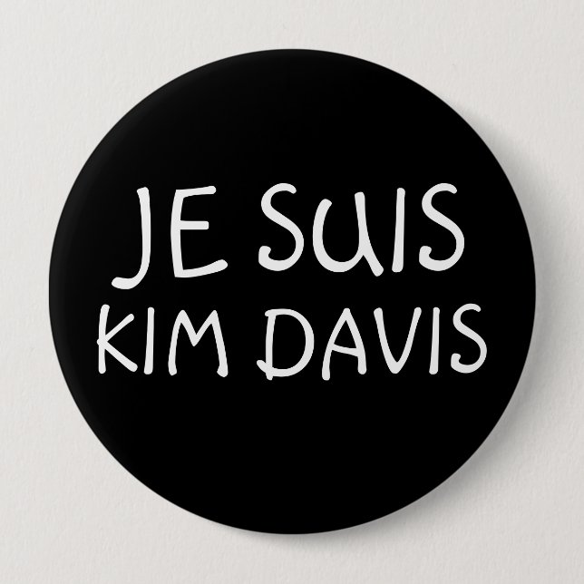 JE SUIS (I AM) KIM DAVIS Buttons Knapp (Framsida)