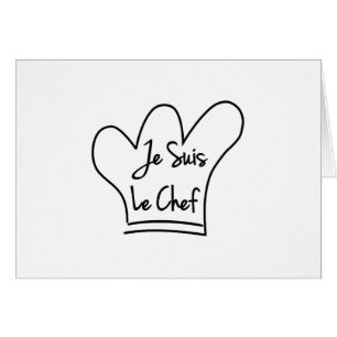 Je Suis Le Chef Hälsningskort