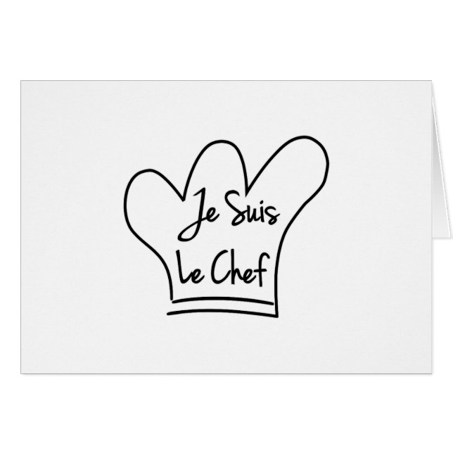 Je Suis Le Chef Hälsningskort (Framsidan Horizontal)