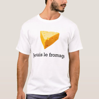 Je Suis Le Fromage Tee