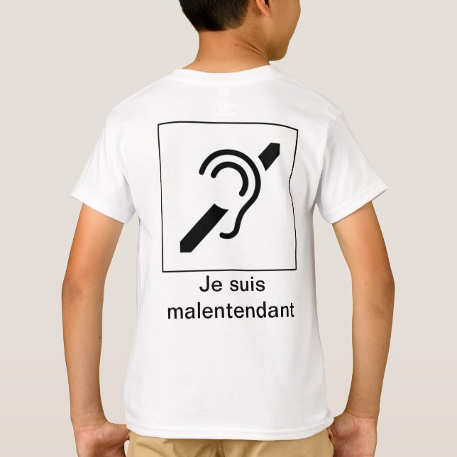 Je suis malentendant t shirt (Baksida)