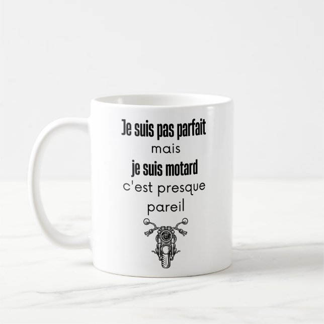 Je suis pas parfait mais je suis motard kaffemugg (Vänster)