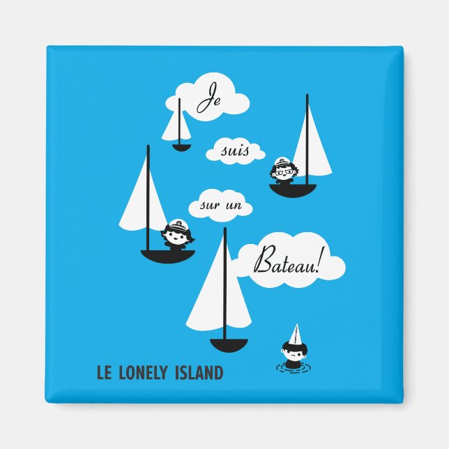 Je suis sur un Bateau! Magnet (Framsidan)