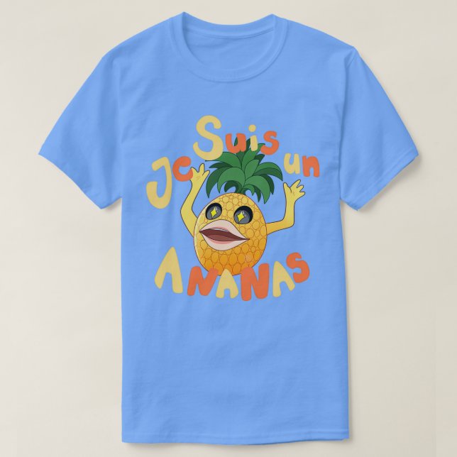 Je Suis Un Ananas  T Shirt (Design framsida)