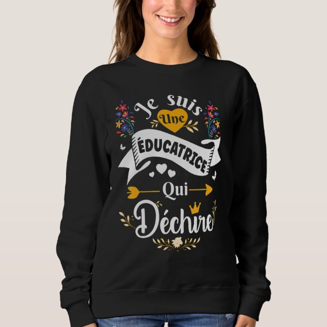 Je Suis Une Educateur qui Déchire Drole Original I T Shirt (Framsida)