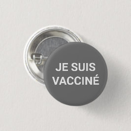 Je suis vacciné, grått, vitt språk i fransken knapp