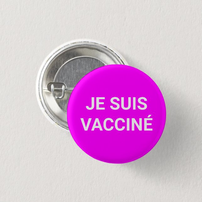 Je suis vacciné neon magenta rosa fransk språk knapp (Framsida & baksida)