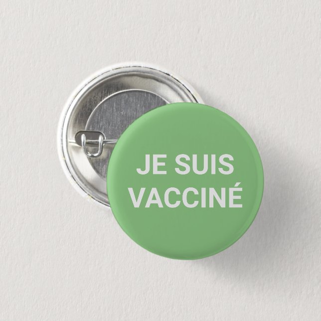 Je suis vacciné, sage grönt white fransk språk knapp (Framsida & baksida)