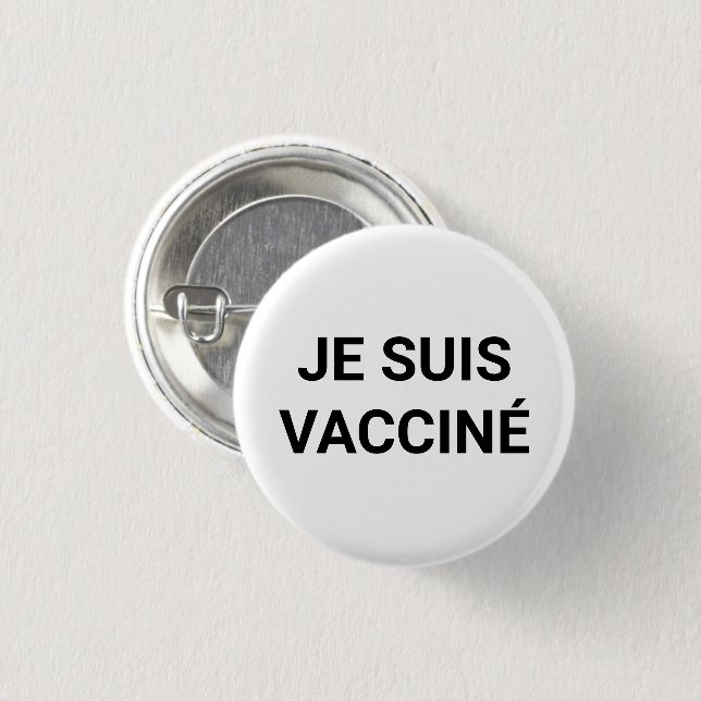 Je suis vacciné, svartvit fransk knapp (Framsida & baksida)
