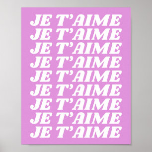 Je T'aime Fransk I Kärlek You Cute Violet Rosa Poster
