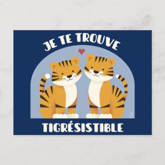 Je te trouve tigrésistible - carte romantique vykort