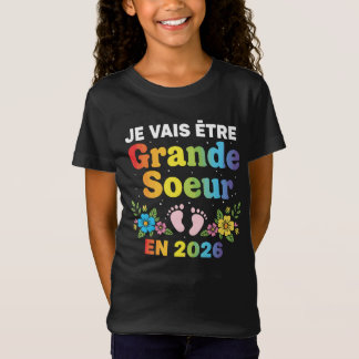 Je Vais être Grande Soeur 2026 T Shirt