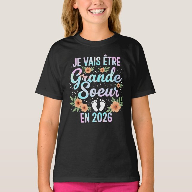 Je Vais être Grande Soeur 2026 T Shirt (Framsida)