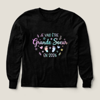 Je Vais être Grande Soeur 2026 T Shirt