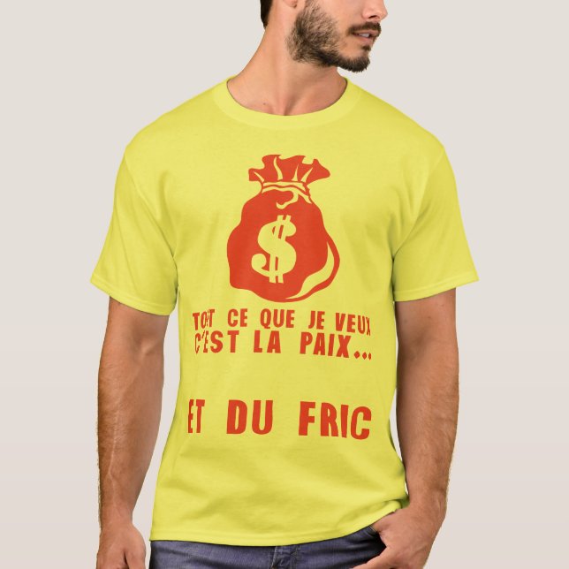 je veux paix fric sac dollars citation t shirt (Framsida)