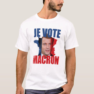 Je Vote Macron 2022 France Election 22 Macron For T Shirt