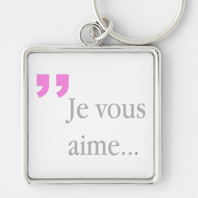 JE VOUS AIME Fransk White Keychain Fyrkantig Silverfärgad Nyckelring (Framsidan)