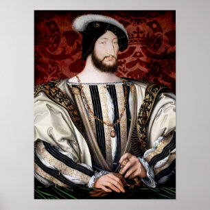Jean Clouet - Francois I, kung av Frankrike Poster