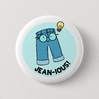 Jean-ious Denim Byxor Pun Button Pin Knapp