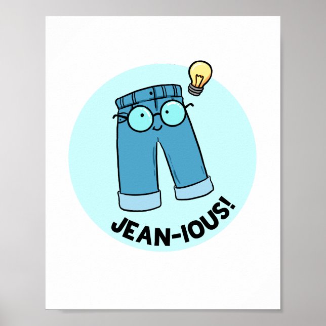 Jean-ious Denim Byxor Pun Poster (Framsidan)