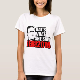 Jeb Bush 2016 T-shirt